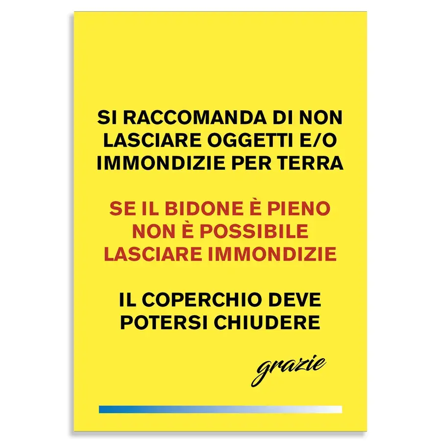 Adesivo o cartello per informare sul corretto utilizzo del bidone delle immondizie