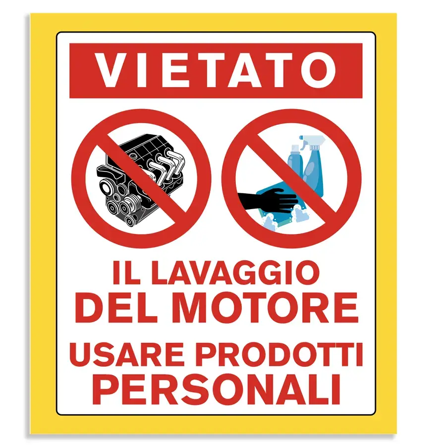 Adesivo o cartello che vieta il lavaggio del motore